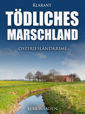 cover image of Tödliches Marschland. Ostfrieslandkrimi